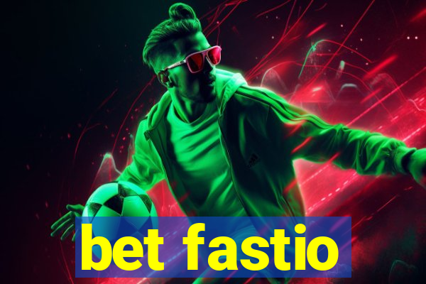 bet fastio